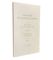 SAINT-EXUPERY (A.). Je suis allé voir mon avion ce soir, suivi de Le Pilote et de On peut croire aux hommes. Edition originale.