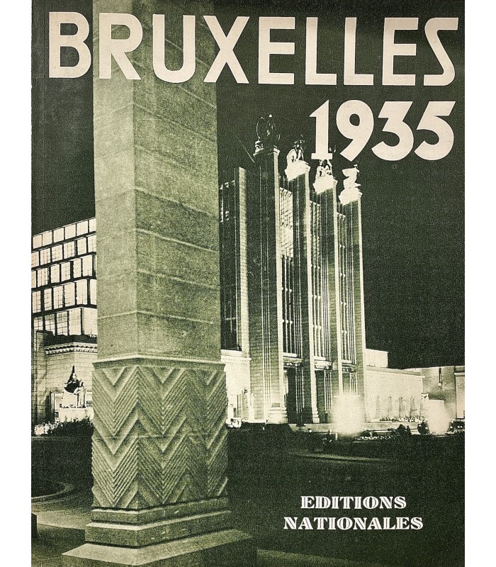 EXPOSITION UNIVERSELLE A BRUXELLES, 1935. Plaquette publicitaire consacrée à l'Exposition universelle de 1935.