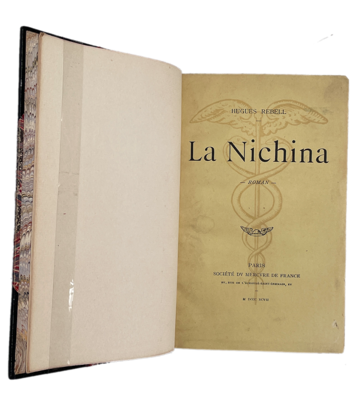 REBELL (H.). La Nichina. Mémoires inédits de Lorenzo Vendramin. Edition originale. Un des 15 exemplaires numérotés sur chine.