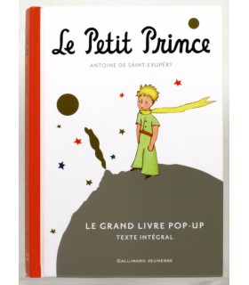 SAINT-EXUPERY (Antoine de). Le Petit Prince. Le grand livre pop-up. Texte intégral.