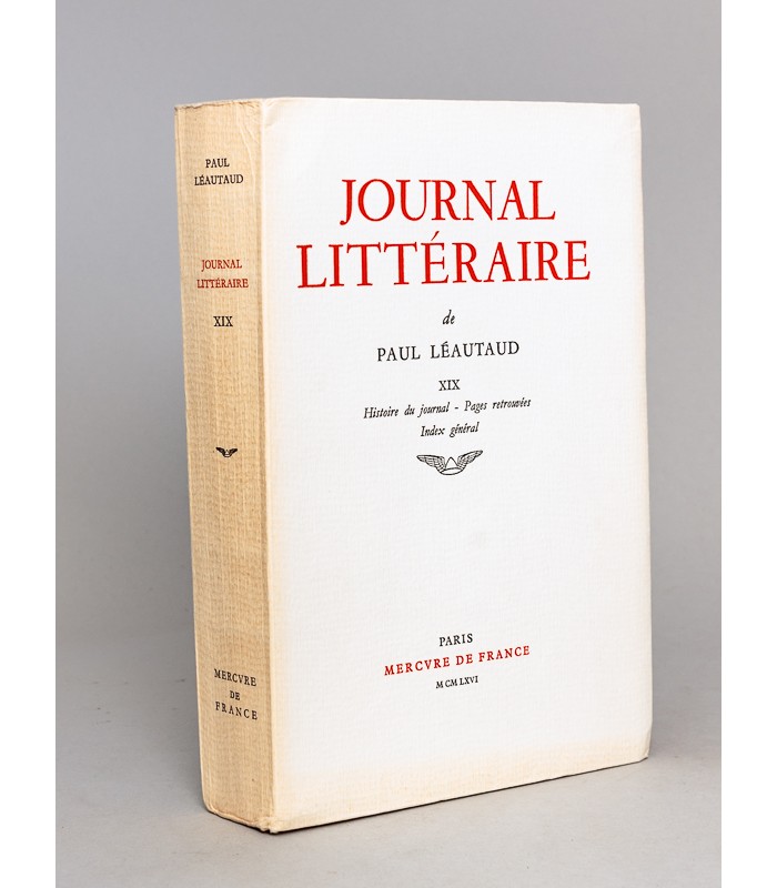 LEAUTAUD (Paul). Journal littéraire. 1893-1956. Histoire du journal. Pages retrouvées. Index général. Edition originale.