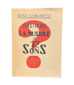 LEIBOWITZ (René). Qu'est-ce que la musique de 12 sons? Edition originale de cette étude musicologique.