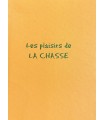 MAC ORLAN (Pierre). Les Plaisirs de la chasse. Edition originale. Exemplaire sur vélin Rives Sensation.