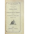 PETAIN (Philippe). Instruction sur l'organisation du terrain à l'usage de toutes armes. Edition originale.