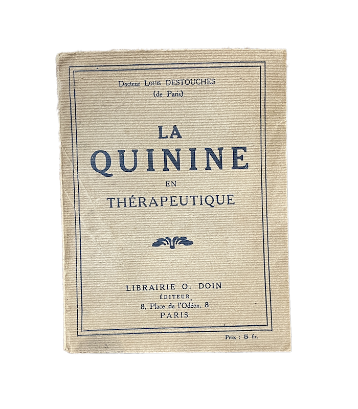 [CELINE (Louis-Ferdinand)] DESTOUCHES (Louis). La Quinine en thérapeutique.