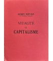 BAINVILLE (Jacques). Vitalité du capitalisme. Edition originale. Avant-propos de Paul Valéry.