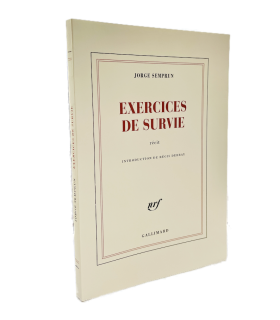 SEMPRUN (Jorge). Exercices de survie. Récit. Introduction de Régis Debray. Edition originale.