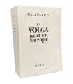 MALAPARTE (Curzio). La Volga naît en Europe. Traduction Juliette Bertrand. Edition originale.