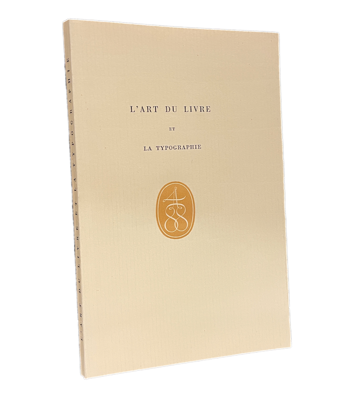 HAUMONT (Jacques). L'Art du livre et la typographie. Belle édition typographique. Exemplaire du premier tirage.