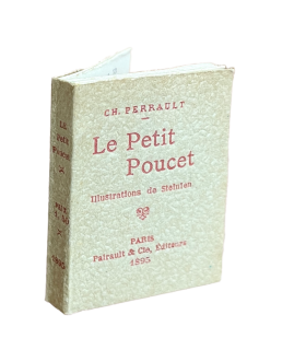 [MINUSCULE] PERRAULT (Charles). Le Petit Poucet. Illustrations de Steinlen.