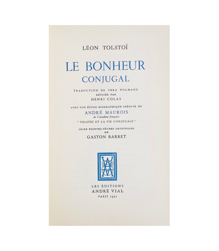 TOLSTOI (Comte Léon). La Sonate à Kreutzer. - Le Bonheur conjugal. Pointes sèches originales in texte de Gaston Barret.