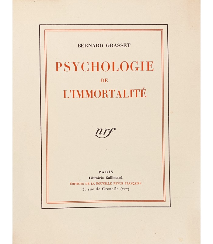 GRASSET (Bernard). Psychologie de l'immortalité. Edition originale accompagné d'un envoi autographe signé de l'auteur.