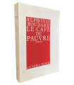 BOUDARD (Alphonse).  Le Café du pauvre. Roman. Edition originale.
