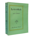 GUEHENNO (Jean). La Foi difficile. Edition originale. Un des 52 premiers exemplaires numérotés sur vergé de Montval.