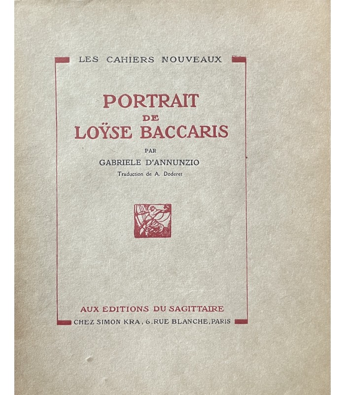 ANNUNZIO (Gabriele d').  Portrait de Loÿse Baccaris. Traduction d'André Doderet. Edition originale.