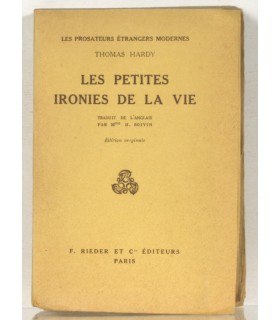 HARDY (Thomas). Les Petites Ironies de la vie. Traduit de l'anglais par Mme H. Boivin. Edition originale.