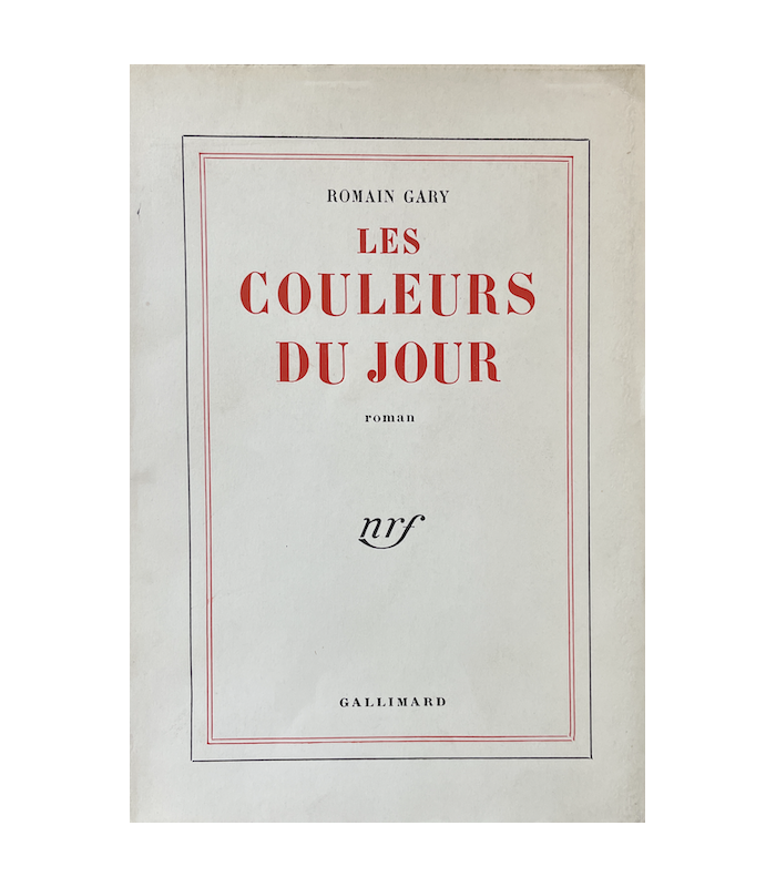 GARY (Romain). Les Couleurs du jour. Roman. Edition originale. Un des 80 exemplaires numérotés sur vélin pur fil.