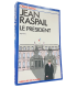RASPAIL (Jean). Le Président. Edition originale de l'unique roman policier de l'auteur.