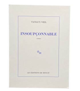 VIEL (Tanguy). Insoupçonnable. Edition originale de ce thriller dans une ambiance digne d'Hitchcock.