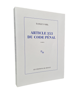 VIEL (Tanguy). Article 353 du code pénal. Edition originale. Un des 53 exemplaires numérotés sur vergé.