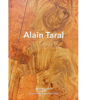 [TARAL (Alain)]  Reliures. Catalogue d'exposition qui s'est tenue à la Librairie Blaizot en 2018.