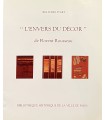 ROUSSEAU (F.). L'Envers du décor. Exposition qui s'est tenue à la Bibliothèque historique de la Ville de Paris en 1998.