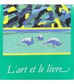 [BUTOR (Michel)]  L'Art et le Livre. Catalogue d'exposition L'Art et le Livre qui s'est ouverte au Musée de Mariemont en 1986.