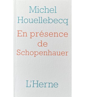 HOUELLEBECQ (Michel). En présence de Schopenhauer. Préface d'Agathe Novak-Lechevalier. Edition originale.