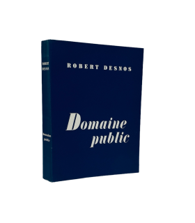 DESNOS (Robert). Domaine public. Edition originale.  Un des 85 premiers exemplaires numérotés sur vélin.