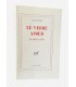 ROY (Claude). Le Verbe aimer et autres essais. Edition originale.  Un des 40 exemplaires numérotés sur vélin.