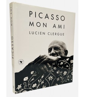 CLERGUE (Lucien). Picasso mon ami.
