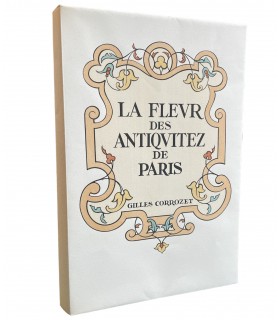 CORROZET (Gilles). La Fleur des antiquitez de Paris. Illustrations de Pierre Valade.