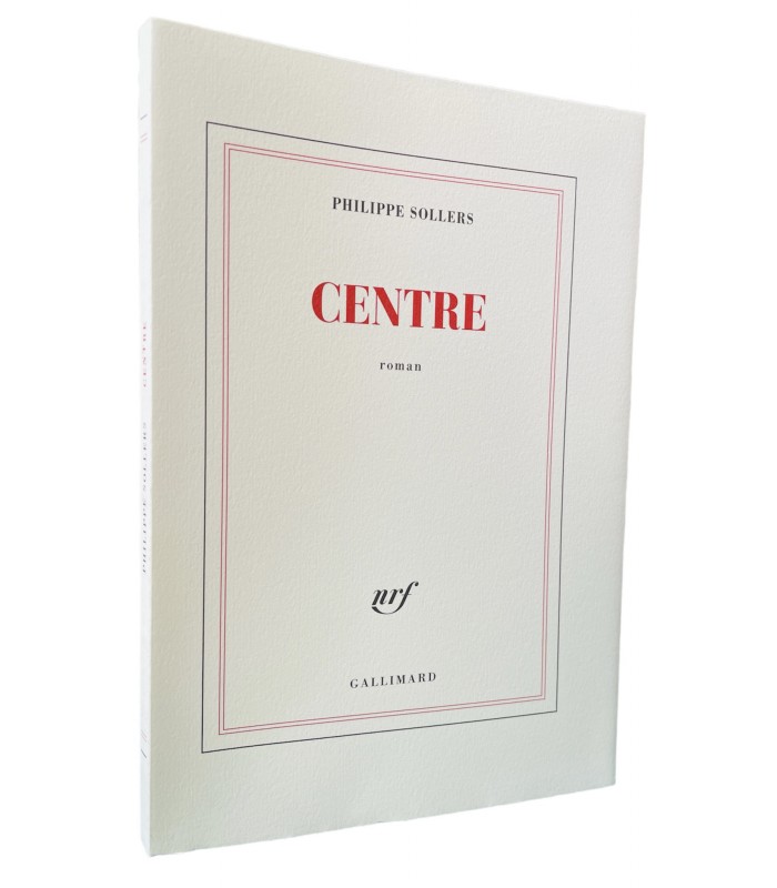 SOLLERS (Philippe). Centre. Roman.