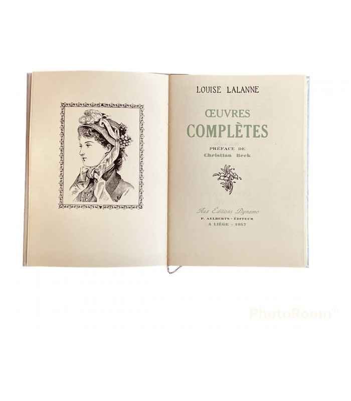 [APOLLINAIRE (Guillaume)] LALANNE (Louise). Œuvres complètes. Préface de Christian Beck.