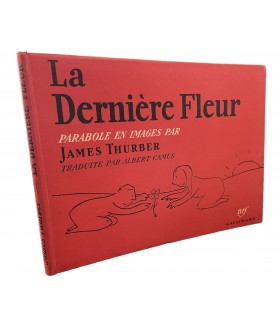 [CAMUS (Albert)] THURBER (James). La Dernière Fleur. Parabole traduite par Albert Camus.