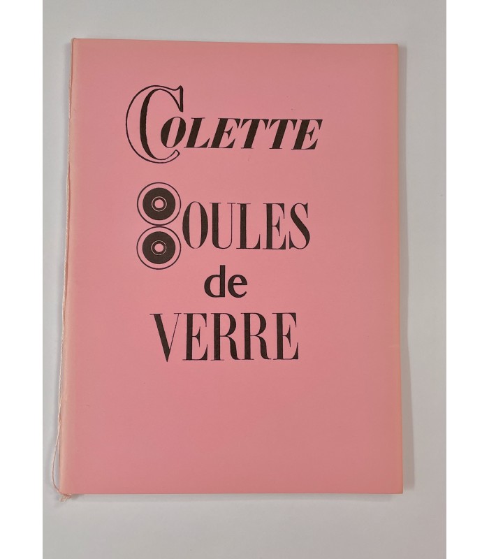 COLETTE. Boules de verre.