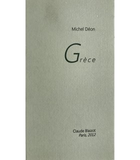 DEON (Michel). Grèce. Edition originale. De la Collection 164.