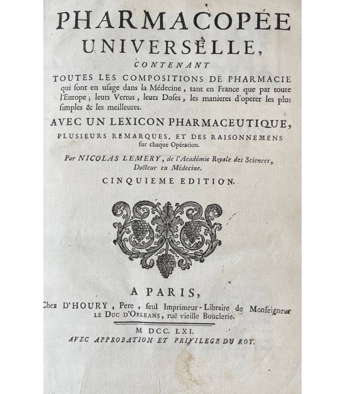 LEMERY (Nicolas). Pharmacopée universelle. Toutes les compositions de Pharmacie qui sont en usage…