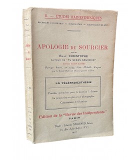 [RADIESTHESIE] CHRISTOPHE (Emile). Apologie du sourcier. La Téléradiesthésie.