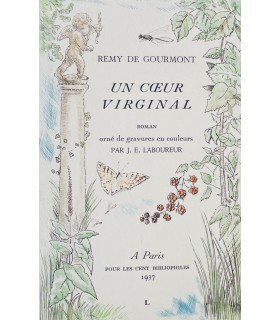 GOURMONT (Rémy de).  Un coeur virginal. Roman orné de gravures en couleurs par J. -E. Laboureur.