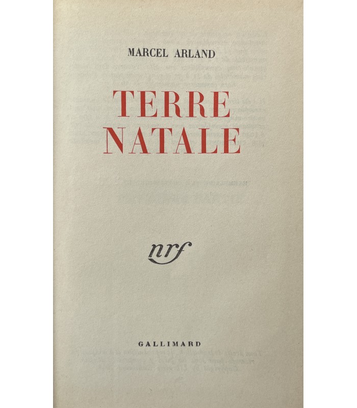 ARLAND (Marcel). Terre natale.