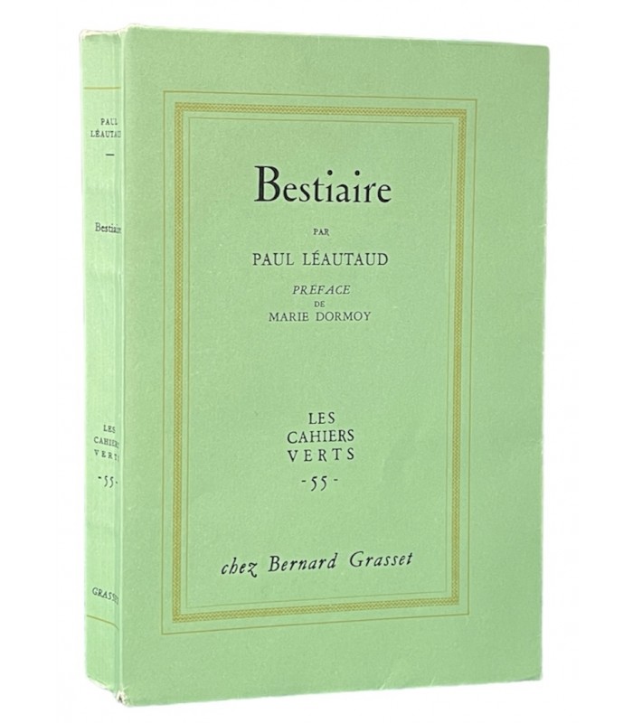 LEAUTAUD (Paul). Bestiaire. Préface de Marie Dormoy. Edition originale.