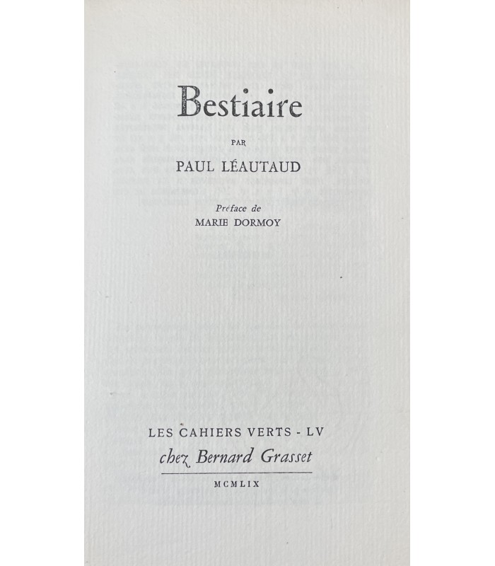 LEAUTAUD (Paul). Bestiaire. Préface de Marie Dormoy. Edition originale.