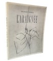 PONGE. L'Araignée. F.P. ou la Résolution humaine par Georges Garampon.