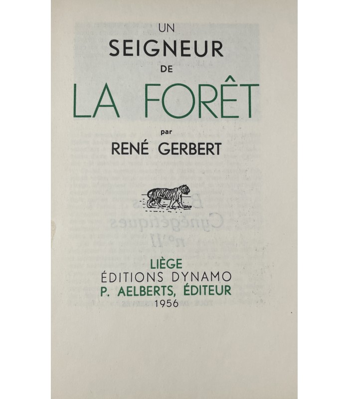 GERBERT (René). Un seigneur de la forêt. Edition originale. Bois gravés par Jusserat et Chevalier. Exemplaire sur vélin