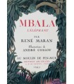 MARAN (René). Mbala l'éléphant. Illustrations d'André Collot.