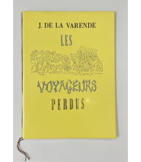 LA VARENDE (Jean de). Les Voyageurs perdus.