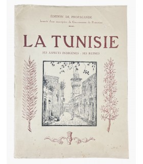 RAVELET (Armand). La Tunisie. Ses aspects indigènes - Ses ruines.