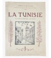 RAVELET (Armand). La Tunisie. Ses aspects indigènes - Ses ruines.