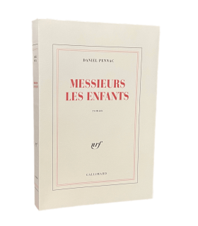 PENNAC (Daniel). Messieurs les enfants. Roman. Edition originale.